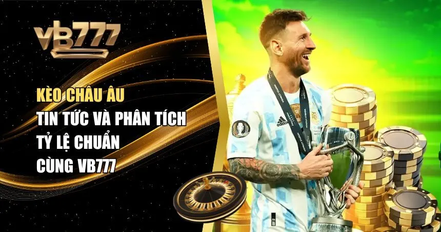 kèo châu Âu