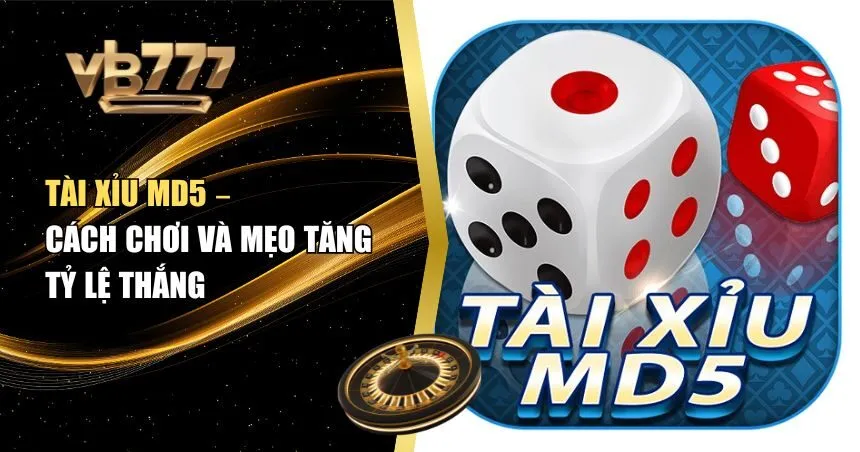 Tài Xỉu MD5